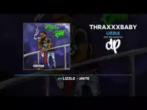 Thraxxxbaby BY Lizzle